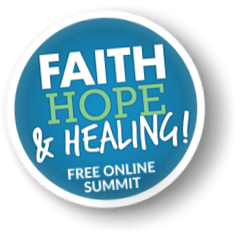 Faith, Hope & Healing Free Online Summit